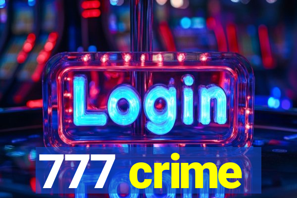 777 crime